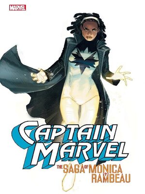 cover image of Captain Marvel: The Saga Of Monica Rambeau